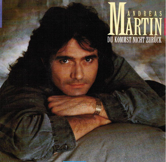 Andreas Martin – Du Kommst Nicht Zurück Vinyl Singles