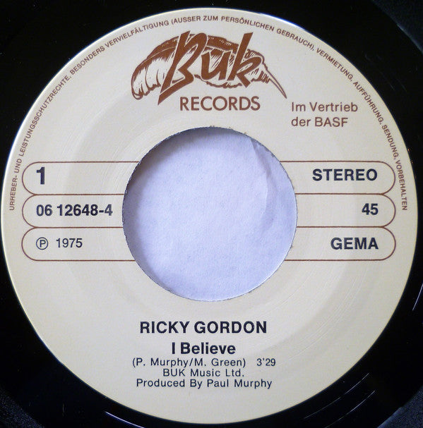 Ricky Gordon - I Believe Vinyl Singles Vinyl Very Good (VG) <br> Hoes Good Plus (G+)