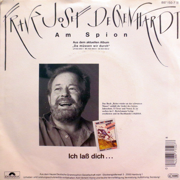 Franz Josef Degenhardt - Ich Laß Dich... Vinyl Singles Vinyl Very Good (VG) <br> Hoes Good Plus (G+)