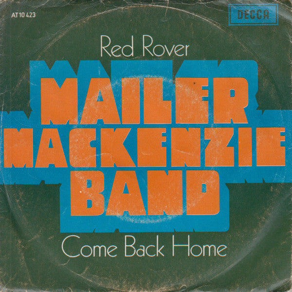 Mailer MacKenzie Band - Red Rover 40152 Vinyl Singles