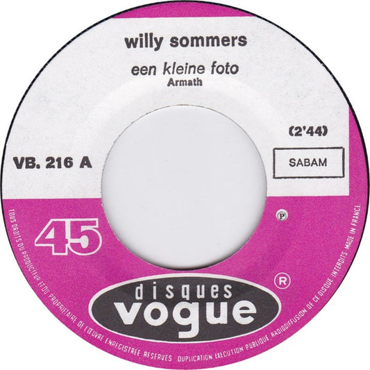 Willy Sommers - Een Kleine Foto Vinyl Singles Vinyl Zeer Goed / Hoesje Goed "VINYLSINGLES.NL"