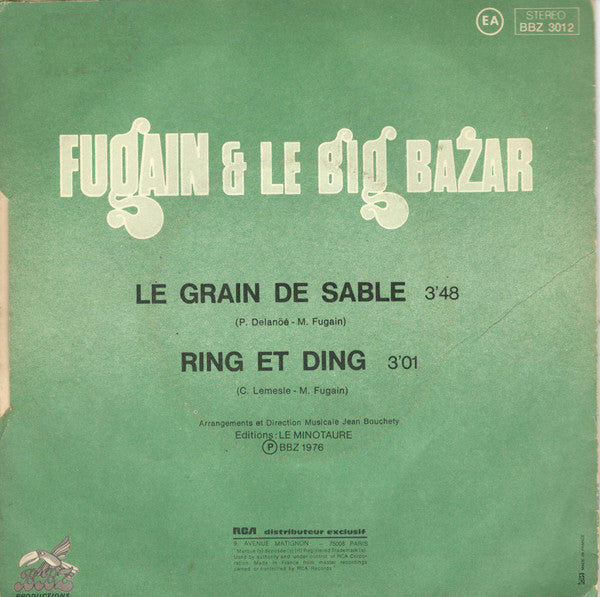 Fugain Et Le Big Bazar - Le Grain De Sable Vinyl Singles Vinyl Very Good (VG) <br> Hoes Good Plus (G+)