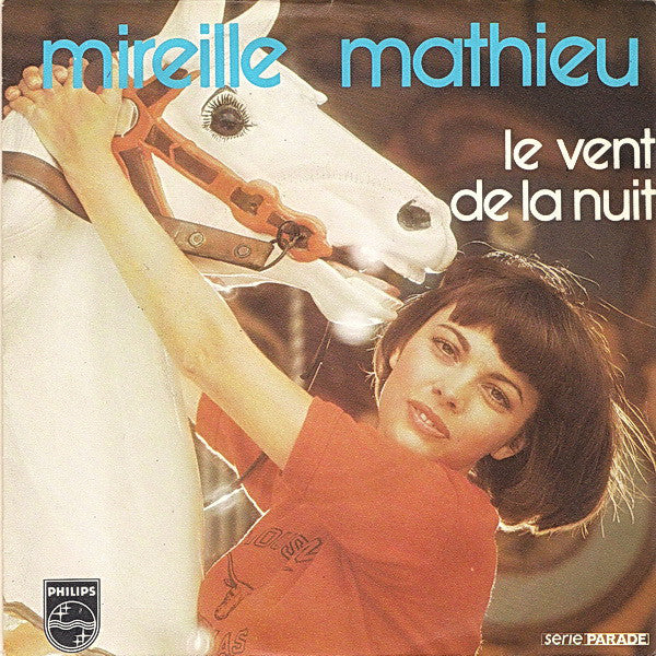 Mireille Mathieu - Le Vent De La Nuit Vinyl Singles Vinyl Very Good (VG) <br> Hoes Good Plus (G+)