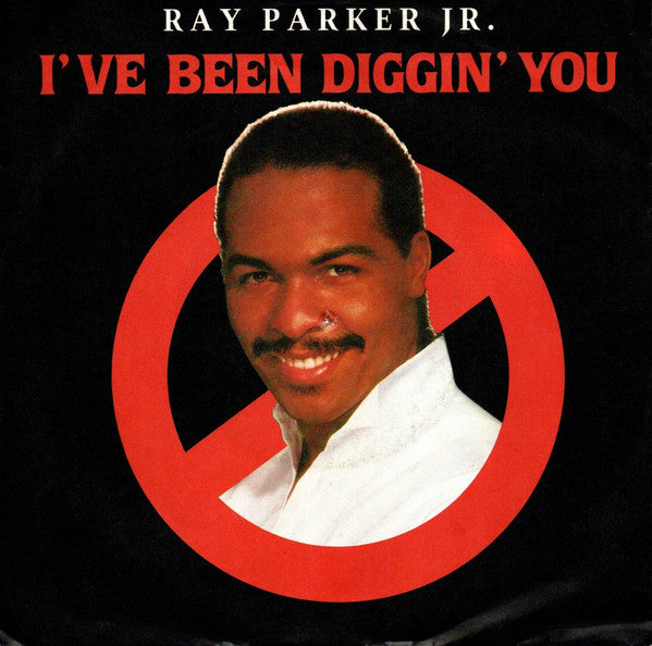 Ray Parker Jr. - I've Been Diggin' You Vinyl Singles Vinyl Very Good (VG) <br> Hoes Good Plus (G+)