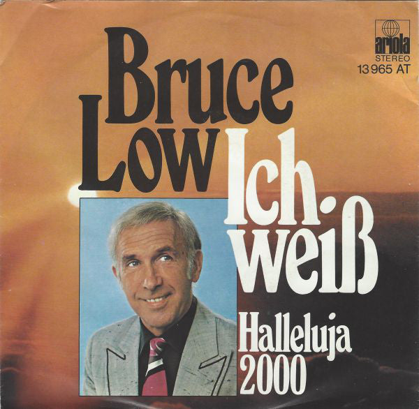 Bruce Low - Ich Weiß Vinyl Singles Vinyl Very Good (VG) <br> Hoes Good Plus (G+)