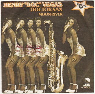 Henry "Doc" Vegas - Doctor Sax Vinyl Singles Vinyl Very Good (VG) <br> Hoes Good Plus (G+)