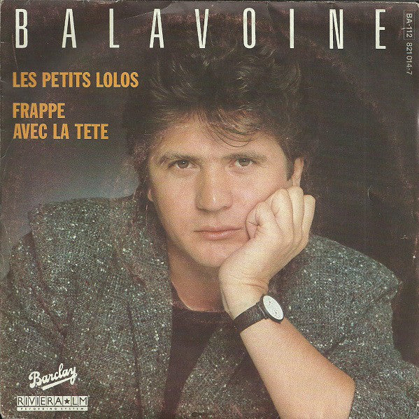 Daniel Balavoine - Les Petits Lolos Vinyl Singles Vinyl Very Good (VG) <br> Hoes Good Plus (G+)