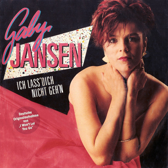 Gaby Jansen - Ich Lass Dich Nicht Geh'n Vinyl Singles Vinyl Very Good (VG) <br> Hoes Good Plus (G+)