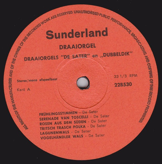 Draaiorgel De Sater En Draaiorgel Dubbeldik - Draaiorgel (LP) Vinyl LP Vinyl Zeer Goed / Hoesje Goed "VINYLSINGLES.NL"