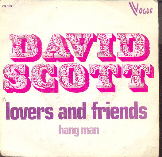 David Scott - Lovers And Friends Vinyl Singles Vinyl Very Good (VG) <br> Hoes Good Plus (G+)