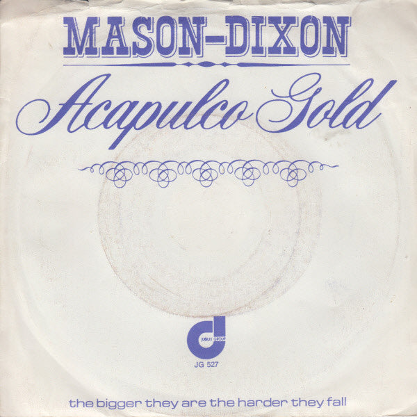 Mason & Dixon - Acapulco Gold (B-Keus) Vinyl Singles Vinyl Goed / Hoes Redelijk