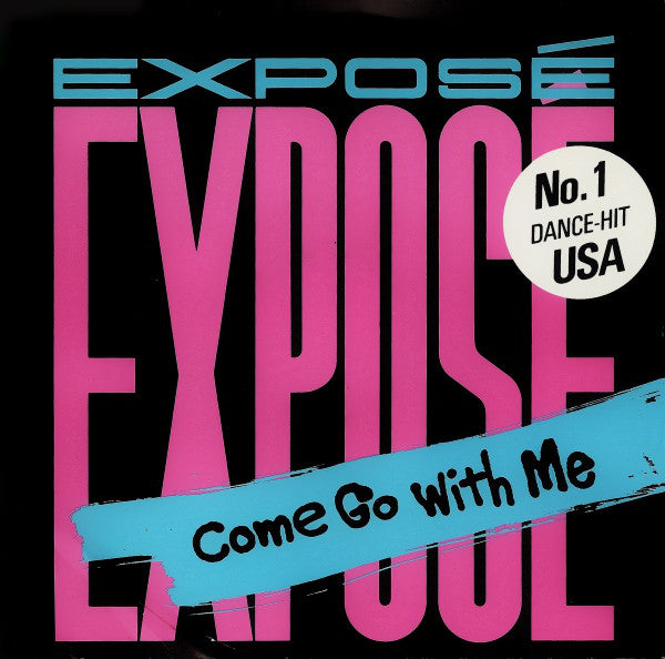Exposé - Come Go With Me Vinyl Singles Vinyl Very Good (VG) <br> Hoes Good Plus (G+)