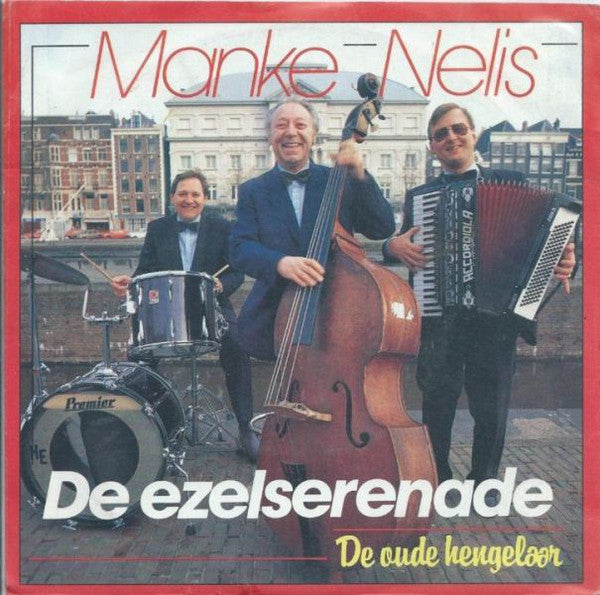 Manke Nelis - De Ezel Serenade Vinyl Singles B-Keus (B)