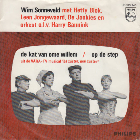 Wim Sonneveld Met Hetty Blok, Leen Jongewaard - De Kat Van Ome Willem 30855 27622 Vinyl Singles VINYLSINGLES.NL