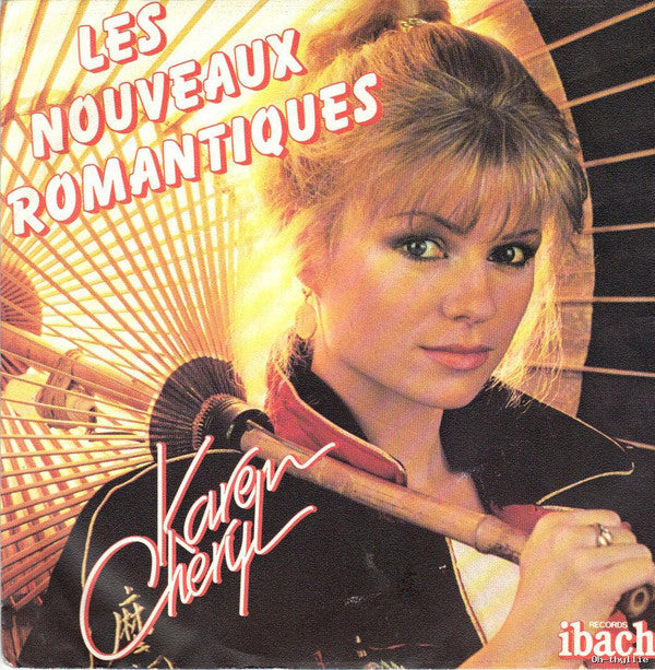 Karen Cheryl - Les Nouveaux Romantiques Vinyl Singles Vinyl Very Good (VG) <br> Hoes Good Plus (G+)