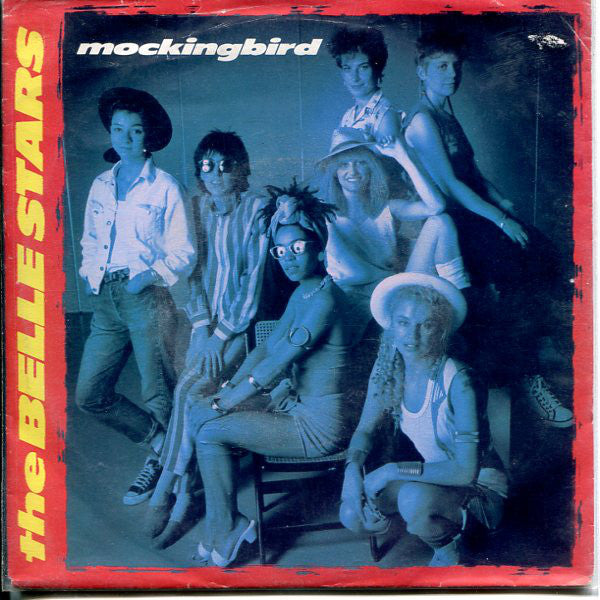 Belle Stars - Mockingbird Vinyl Singles Vinyl Very Good (VG) <br> Hoes Good Plus (G+)