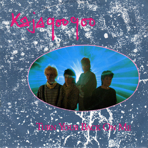 Kajagoogoo - Turn Your Back On Me Vinyl Singles