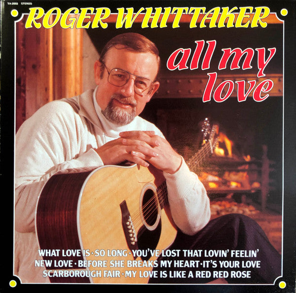 Roger Whittaker - All My Love (LP) Vinyl LP Vinyl Very Good (VG) <br> Hoes Good Plus (G+)
