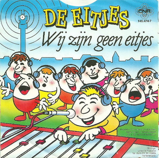 Eitjes - Wij Zijn Geen Eitjes