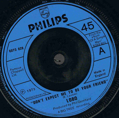 Lobo - Don't Expect Me To Be Your Friend Vinyl Singles Vinyl Very Good (VG) <br> Hoes Good Plus (G+)
