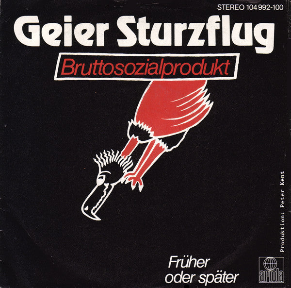Geier Sturzflug - Bruttosozialprodukt Vinyl Singles Vinyl Very Good (VG) <br> Hoes Good Plus (G+)
