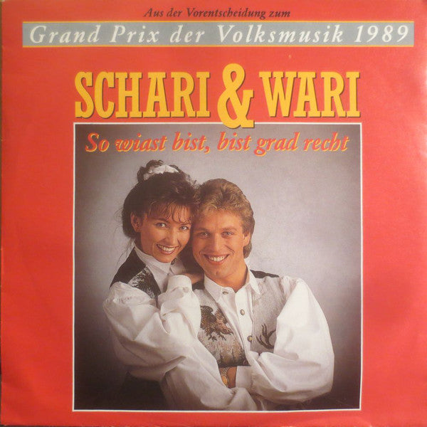 Schari & Wari - So Wiast Bist, Bist Grad Recht Vinyl Singles