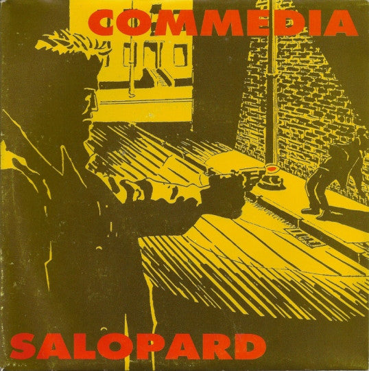 Commedia - Salopard Vinyl Singles