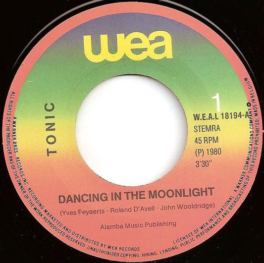 Tonic - Dancing In The Moonlight