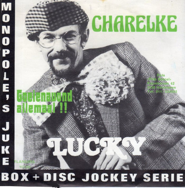 Lucky - Charelke 40303 Vinyl Singles Vinyl Very Good (VG) <br> Hoes Good Plus (G+)