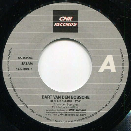 Bart Van den Bossche - Ik Blijf Bij Jou