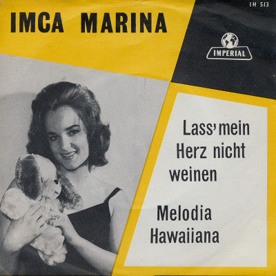 Imca Marina - Lass' Mein Herz Nicht Weinen 28072