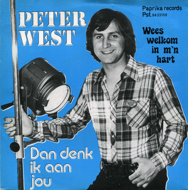Peter West - Dan Denk Ik Aan Jou Vinyl Singles