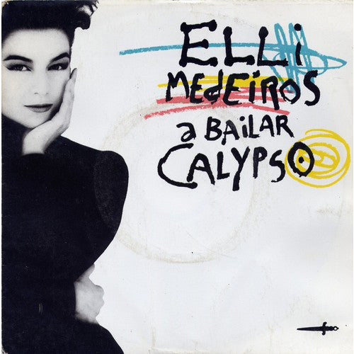 Elli Medeiros - A Bailar Calypso Vinyl Singles