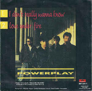 Powerplay - I Don't Really Wanna Know Vinyl Singles Vinyl Very Good (VG) <br> Hoes Good Plus (G+)