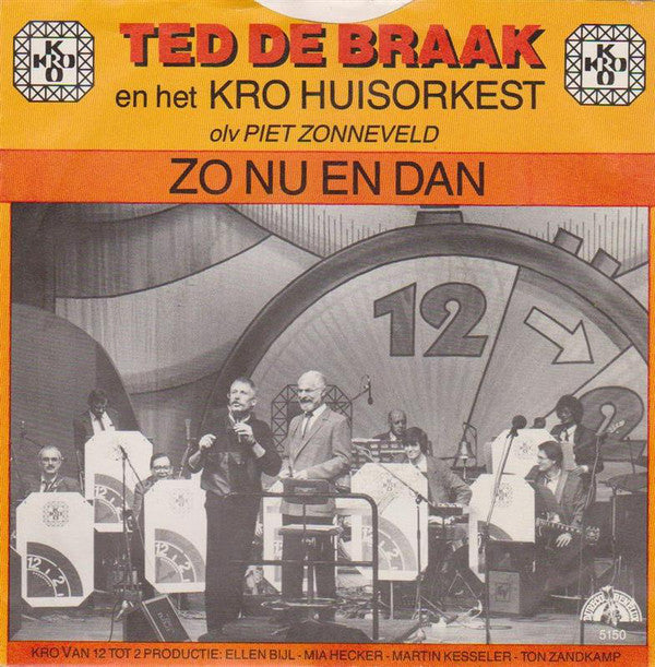 Ted De Braak en KRO Huisorkest - Weet Je Nog 32337 Vinyl Singles Vinyl Very Good (VG) <br> Hoes Good Plus (G+)