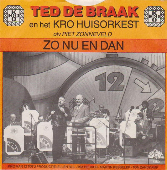 Ted De Braak en KRO Huisorkest - Weet Je Nog 32337 Vinyl Singles Vinyl Zeer Goed / Hoesje Goed "VINYLSINGLES.NL"