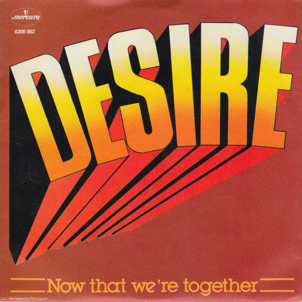 Desire Ron La Costa - Now That We're Together Vinyl Singles Vinyl Very Good (VG) <br> Hoes Good Plus (G+)