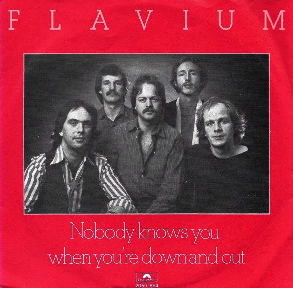 Flavium - Nobody Knows You When You're Down And Out Vinyl Singles Vinyl Very Good (VG) <br> Hoes Good Plus (G+)