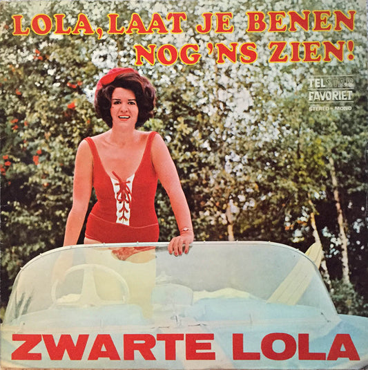 Zwarte Lola - Lola, Laat Je Benen Nog 'ns Zien! (LP) 49371 ? Vinyl LP VINYLSINGLES.NL