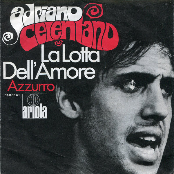 Adriano Celentano - La Lotta Dell'Amore Vinyl Singles Vinyl Very Good (VG) <br> Hoes Good Plus (G+)