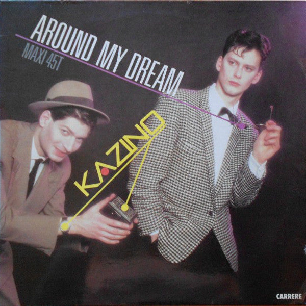 Kazino - Around My Dream Vinyl Singles Vinyl Very Good (VG) <br> Hoes Good Plus (G+)