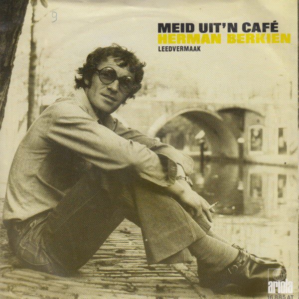 Herman Berkien - Meid Uit'n Café 36471 Vinyl Singles Vinyl Very Good (VG) <br> Hoes Good Plus (G+)