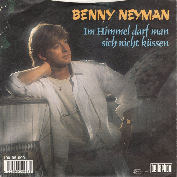 Benny Neyman - Im Himmel Darf Man Sich Nicht Küssen Vinyl Singles Vinyl Very Good (VG) <br> Hoes Good Plus (G+)