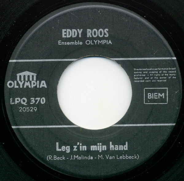 Eddy Roos - Leg Z'in Mijn Hand Vinyl Singles Vinyl Very Good (VG) <br> Hoes Good Plus (G+)