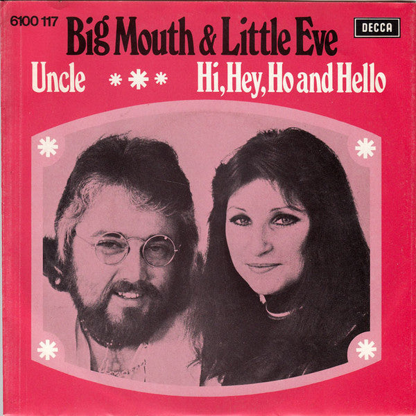 Big Mouth & Little Eve - Uncle 43432 Vinyl Singles Vinyl Very Good (VG) <br> Hoes Good Plus (G+)