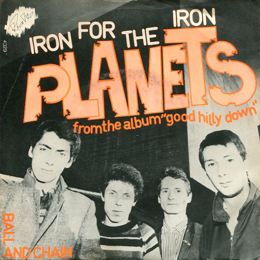 Planets - Iron For The Iron Vinyl Singles Vinyl Very Good (VG) <br> Hoes Good Plus (G+)
