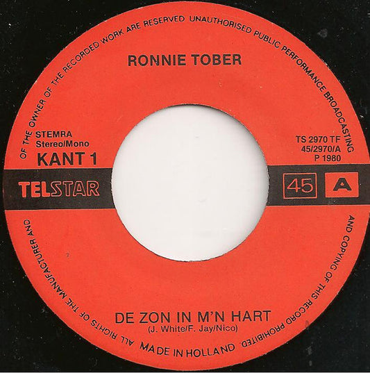 Ronnie Tober - De Zon In M'n Hart Vinyl Singles Vinyl Zeer Goed / Hoesje Sticker "VINYLSINGLES.NL"