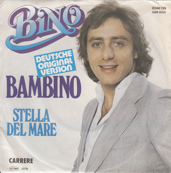 Bino - Bambino (Deutsche Originalversion) Vinyl Singles Vinyl Very Good (VG) <br> Hoes Good Plus (G+)