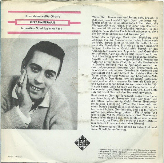 Gert Timmerman - Nimm Deine Weisse Gitarre Vinyl Singles Vinyl Zeer Goed / Hoesje Goed "VINYLSINGLES.NL"