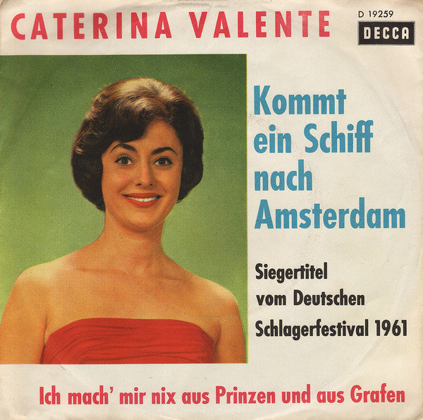 Caterina Valente - Kom Ein Schiff Nach Amsterdam Vinyl Singles